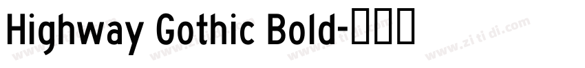 Highway Gothic Bold字体转换